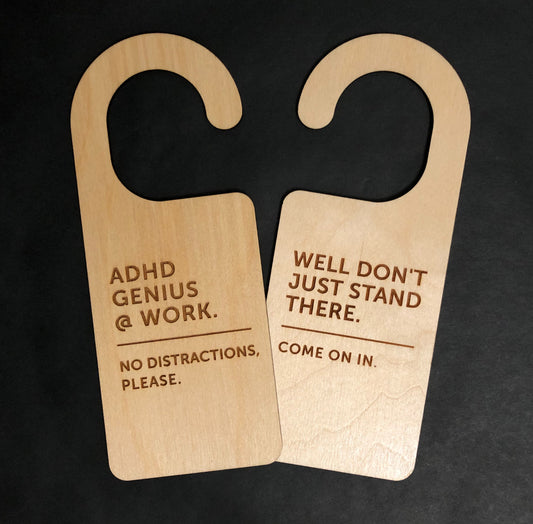 ADHD Genius @ Work, Do Not Disturb, No Distractions, Work Door Hanger, Home Office Sign